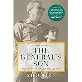 The General's Son: Journey of an Israeli in Palestine
