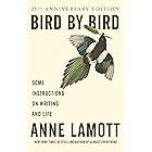 Bird by Bird: Some Instructions on Writing and Life