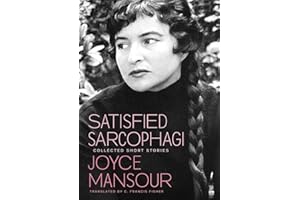 Satisfied Sarcophagi: Collected Short Stories