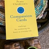 Pema Chödrön's Compassion Cards: Teachings for Awakening the Heart in ...