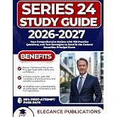 SERIES 24 STUDY GUIDE 2026-2027: Your Comprehensive Review with 750 Practice Questions, and Test Strategies to Excel in the General Securities Principal Exam
