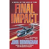 Final Impact: A Novel of The Axis of Time