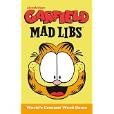 Garfield Mad Libs: World's Greatest Word Game