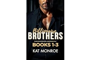 The Steele Brothers: A Billionaire Romance Box Set Collection: Billionaire Romance Box Set | Steamy Contemporary Romance with