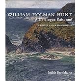 William Holman Hunt: A Catalogue Raisonne
