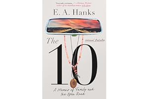 The 10: A Memoir of Family and the Open Road