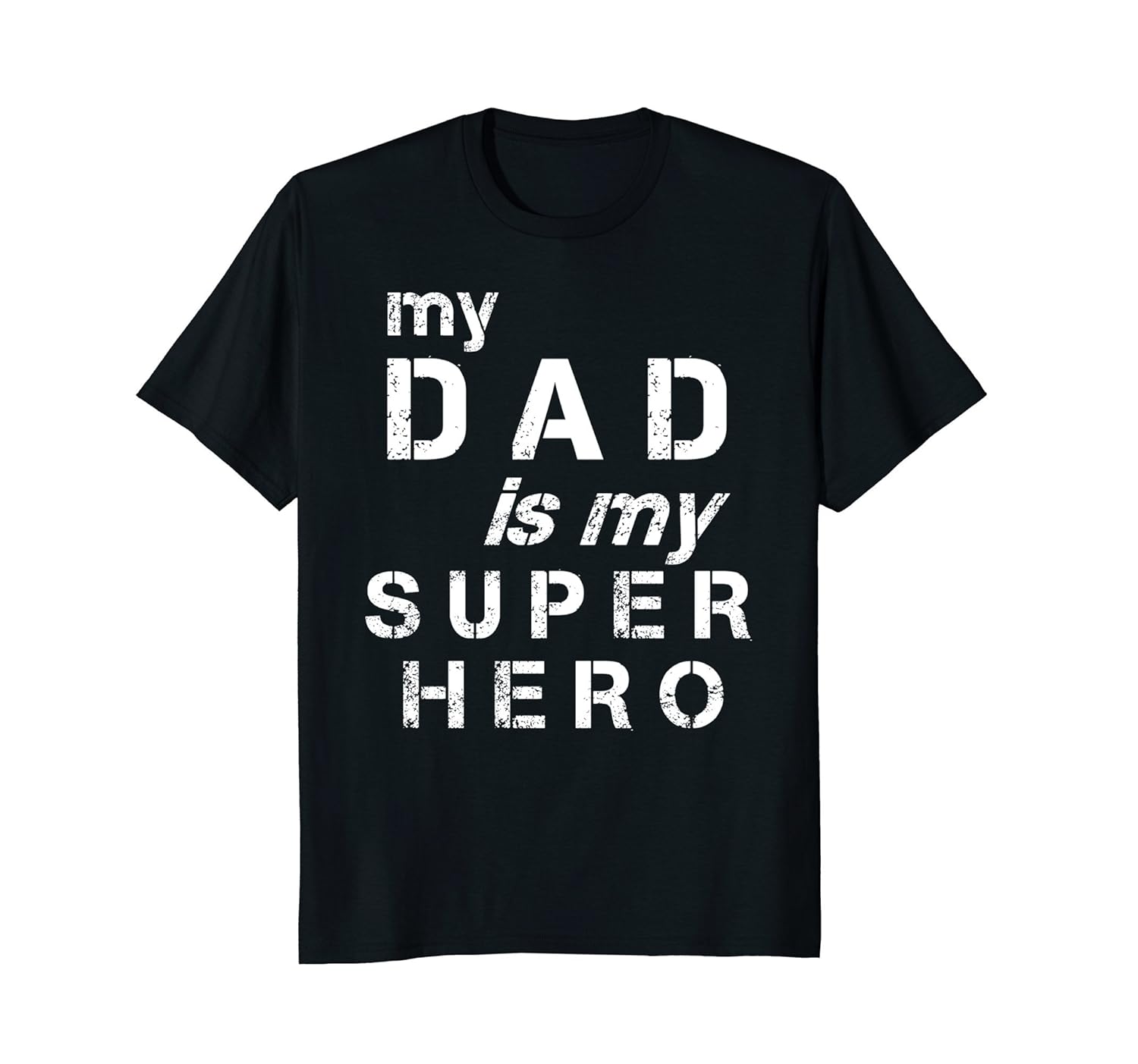 My Dad Is My Super Hero T-Shirt Father’s Day Tee Shirt-anz – Anztshirt