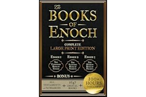 The Books of Enoch: Complete Large Print Edition including 1, 2, 3 Enoch & Missing Apocrypha Testaments of Patriarchs. (Illustrated and Original Annotated Collection)