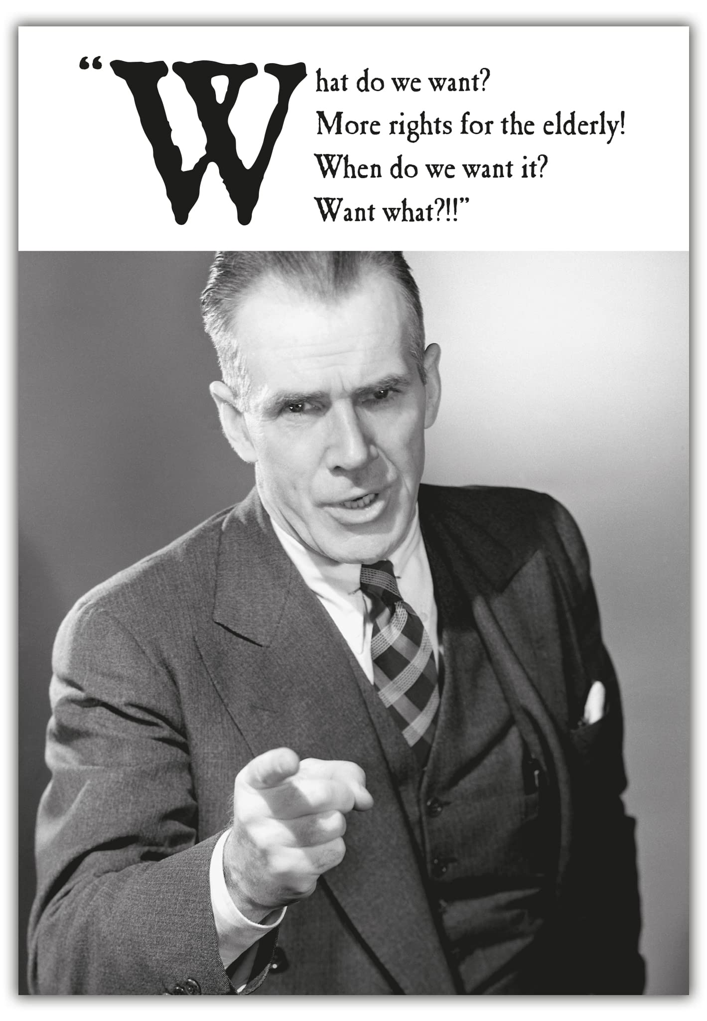 On the Ceiling More Rights for the Elderly! Funny Birthday Card for Him, Black & White