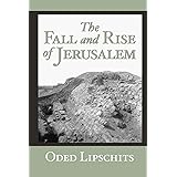 Judah And The Judeans In The Achaemenid Period Negotiating Identity In An International Context Lipschits Oded 9781575061979 Amazon Com Books