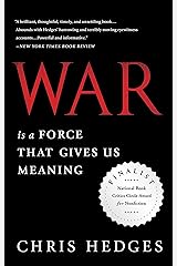 War Is a Force that Gives Us Meaning Kindle Edition