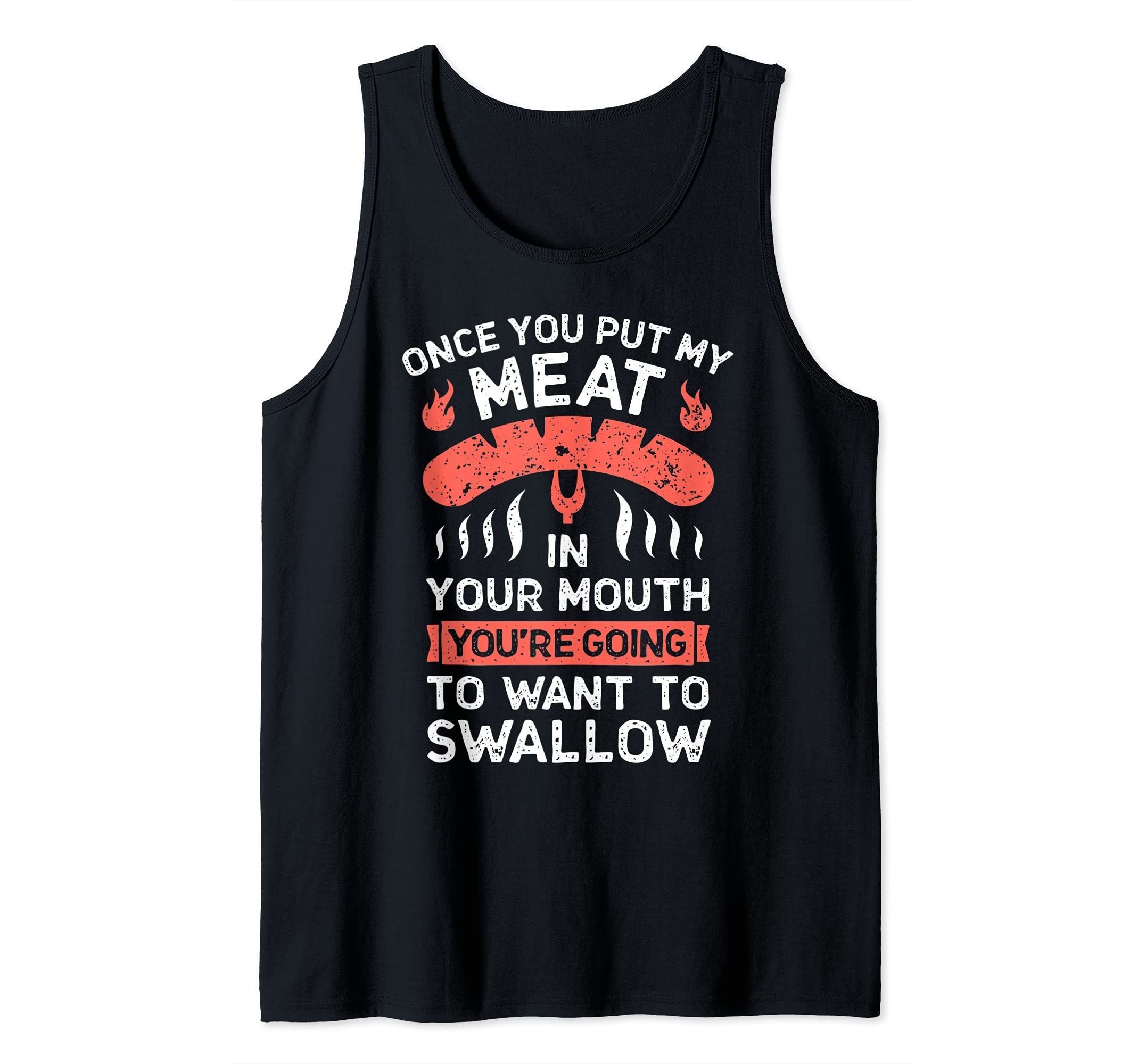 Chef Put My Meat In Your Mouth Funny Grilling BBQ Barbecue Tank Top