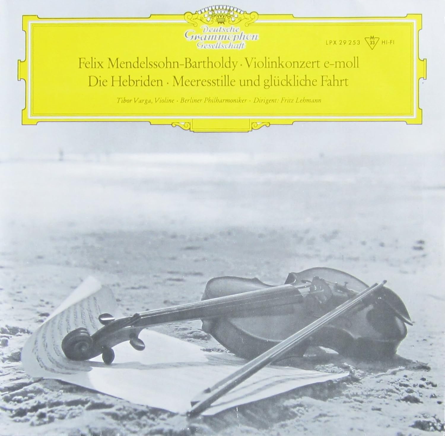 Felix Mendelssohn Bartholdy Violinkonzert E-moll Mendelssohn-Bartholdy: Violinkonzert e-moll / Die Hebriden
