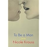 To Be a Man: Stories