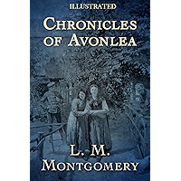Chronicles of Avonlea Illustrated book cover