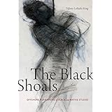 The Black Shoals: Offshore Formations of Black and Native Studies