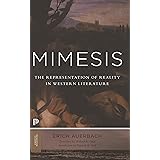 Mimesis: The Representation of Reality in Western Literature - New and Expanded Edition (Princeton Classics, 1)