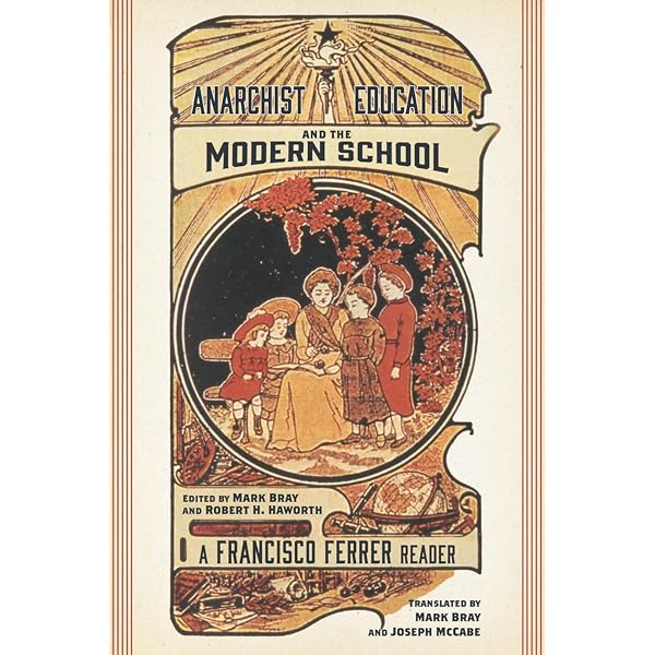 The Modern School Movement: Anarchism and Education in the United