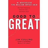 Good to Great: Why Some Companies Make the Leap...And Others Don't (Good to Great, 1)