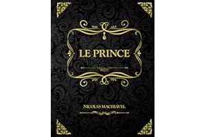 Le Prince: Nicolas Machiavel