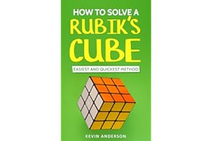 How to Solve Rubik's Cube: Easiest and Quickest Method