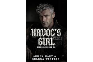 Havoc's Girl: A Dark Age-Gap MC Romance (Wicked Sinners MC)