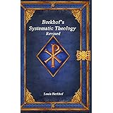 Berkhof's Systematic Theology Revised