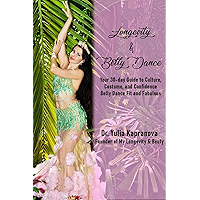 Longevity and Belly Dance book cover Longevity and Belly Dance book cover