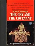 The Cry and the Covenant