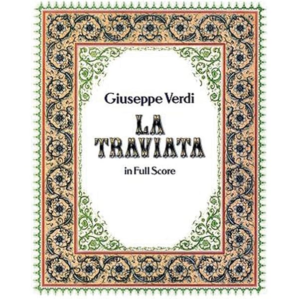 Verdi - La Traviata [FULL SCORE]: Verdi, Giuseppe