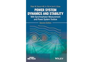 Power System Dynamics and Stability: With Synchrophasor Measurement and Power System Toolbox (IEEE Press)