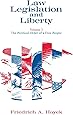 Law, Legislation and Liberty, Volume 3: The Political Order of a Free People