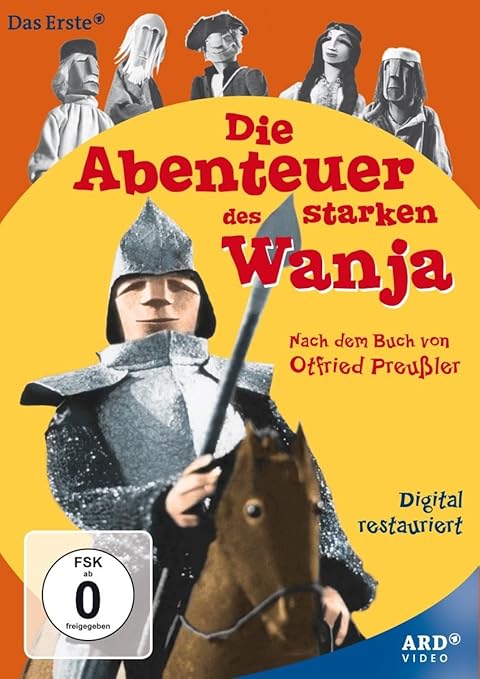 Die Abenteuer des starken Wanja (nach Ottfried Preussler)