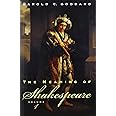 The Meaning of Shakespeare, Volume 1 (Phoenix Books)