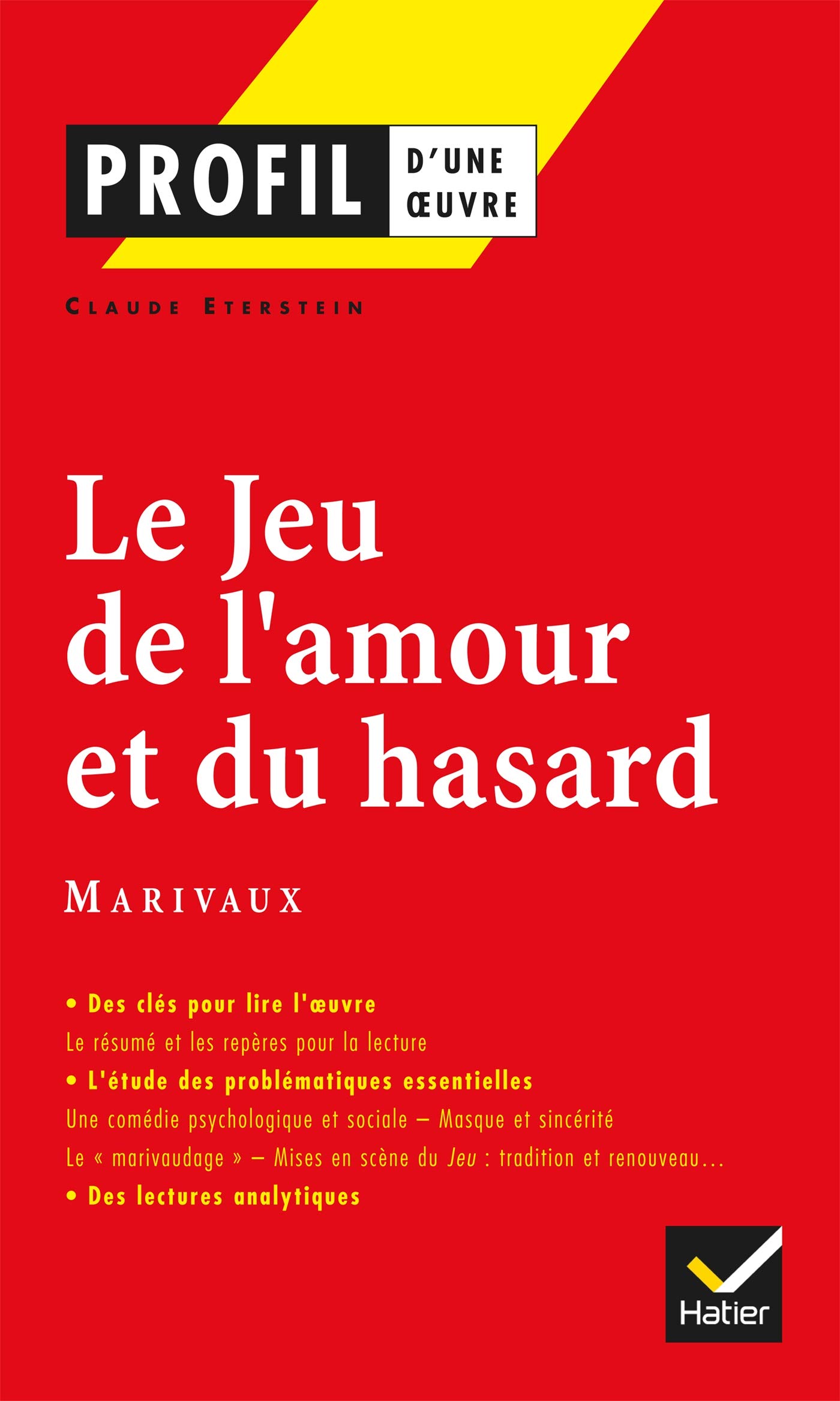 Profil Marivaux Le Jeu De L Amour Et Du Hasard Analyse Litteraire De L Oeuvre Eterstein Claude Marivaux Pierre De Decote Georges Amazon Fr Livres