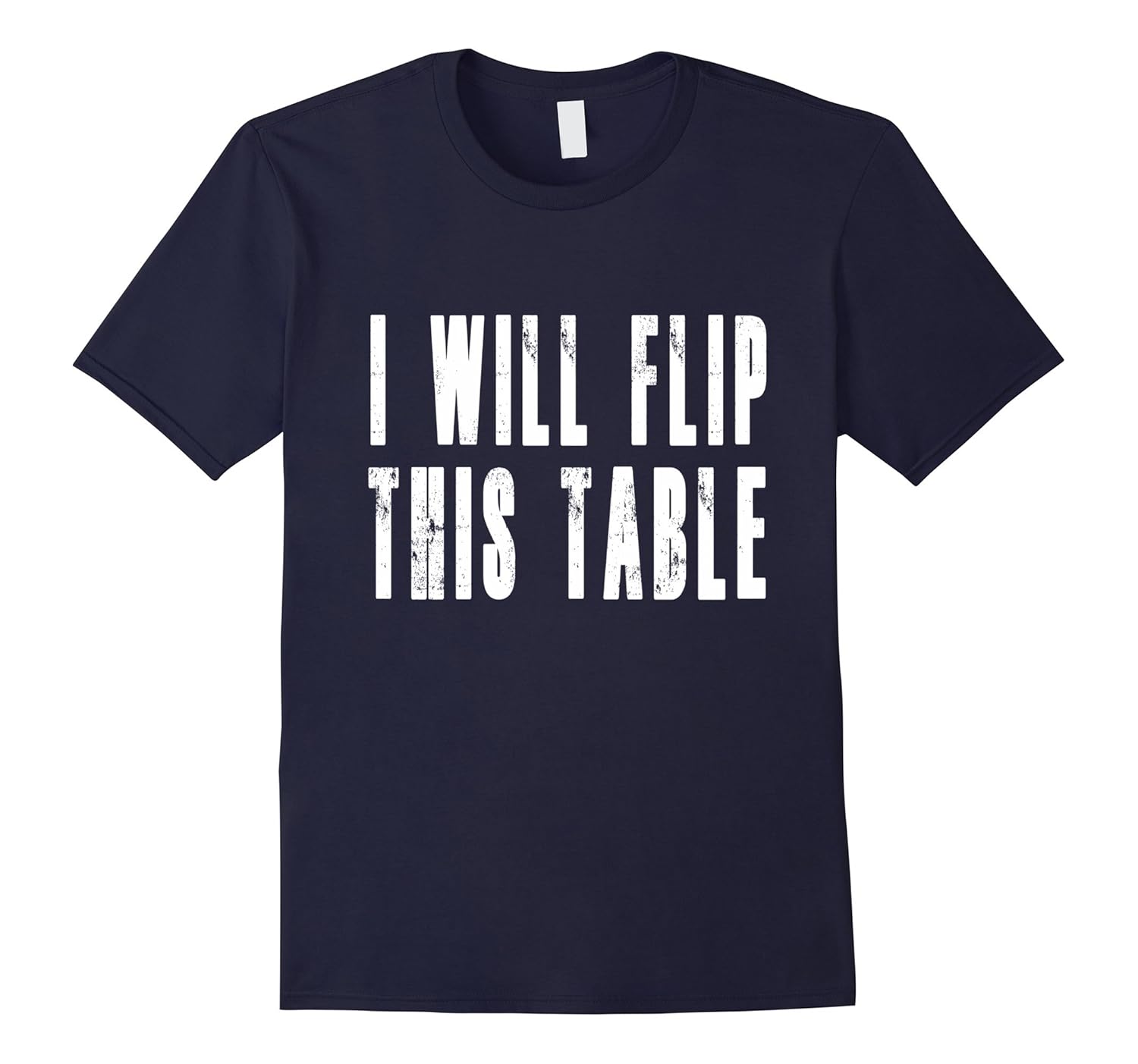 NEW JERSEY FUNNY T-SHIRT - I WILL FLIP THIS TABLE-ANZ