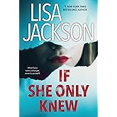 If She Only Knew: A Riveting Novel of Suspense (The Cahills)