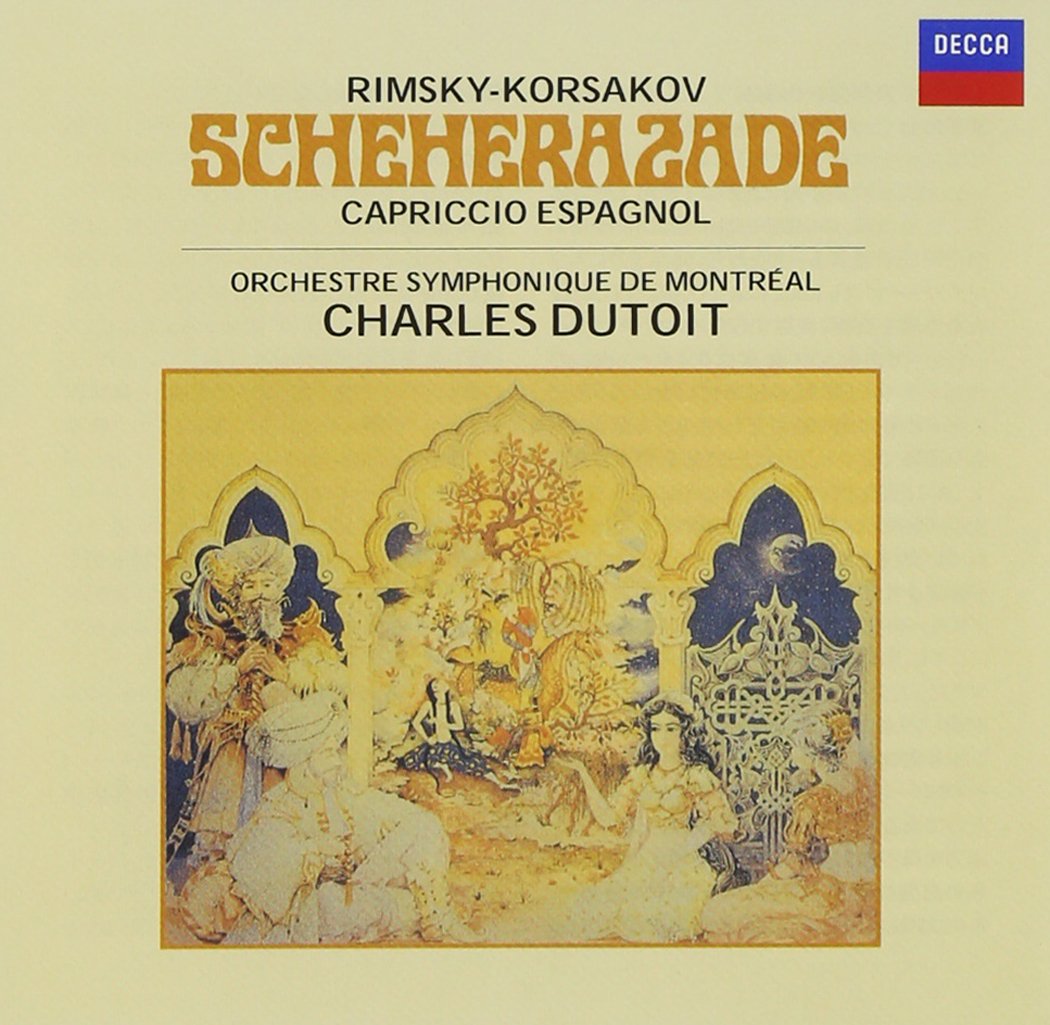 CHARLES DUTOIT, MONTREAL SYMPHONY ORCHESTRA RIMSKY KORSAKOV SCHEHERAZADE CAPRICCIO ESPAGNOL