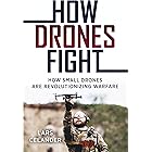 How Drones Fight: How Small Drones are Revolutionizing Warfare