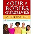 Our Bodies, Ourselves: Menopause
