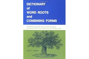 Dictionary of Word Roots and Combining Forms