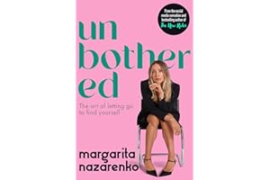 Unbothered: The Art of Letting Go to Find Yourself