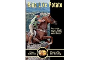 Ride Like Potato: Learn to enjoy trail riding more than ever!
