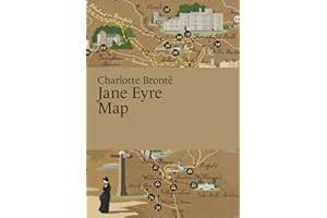Charlotte Bronte: Jane Eyre Map (Paris Grafik's Literary Maps)