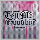 BIGBANG TELL ME GOODBYE 4th Japan Single Album Case Tracking Sealed GD G-DRAGON