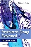 Psychiatric Drugs Explained