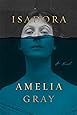 Isadora: A Novel