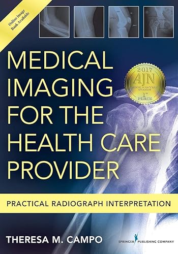 Download Medical Imaging for the Health Care Provider: Practical Radiograph Interpretation PDF