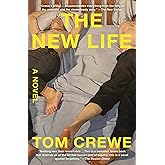 The New Life: A Novel