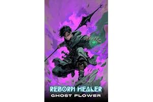 Reborn Healer: A LitRPG Adventure
